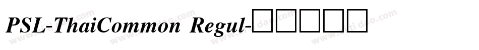 PSL-ThaiCommon Regul字体转换